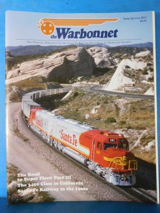 Warbonnet 2012 3rd Quarter Santa Fe Railway Historical & Modeling Society