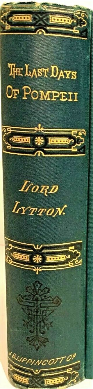 ANTIQUE 1888 LORD LYTTON EDITION of The Last Days of Pompeii complete in one v 2