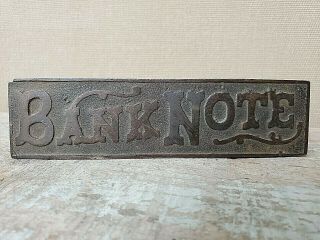Bank Note Antique Cigar Advertising Newspaper Paperweight Vintage Cast Iron Old
