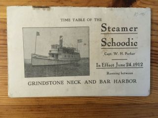 Rare 1912 Time Table Steamer Schoodic Grindstone Neck Bar Harbor Maine Ship
