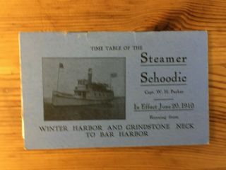 Rare 1910 Time Table Steamer Schoodic Grindstone Neck Bar Harbor Maine Ship