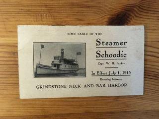 Rare 1915 Time Table Steamer Schoodic Grindstone Neck Bar Harbor Maine Ship