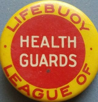Lifebuoy League Of Health Guards Soap Advertising 1920s Vintage Pinback Button