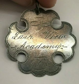 Vintage Victorian 1876 Academy Silver School Medal Engraved