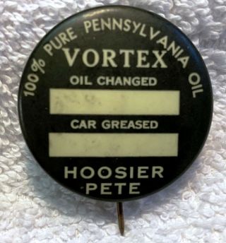 Vintage Oil Change Service Reminder Pinback Button,  Hoosier Pete Vortex Oil