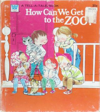 Vintage Whitman Tell - A - Tale How Can We Get To The Zoo? Childrens Book