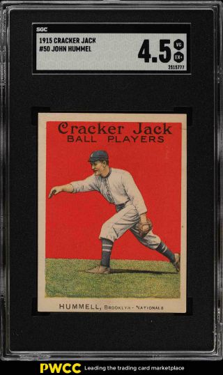 1915 Cracker Jack John Hummel 50 Sgc 4.  5 Vgex,  (pwcc)