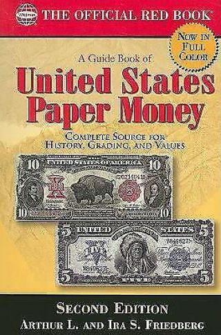 A Guide Book Of United States Paper Money 2nd Ed.  By Arthur Friedberg