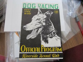 Vintage Dog Racing Program Riverside Kennel Club June 1 1940