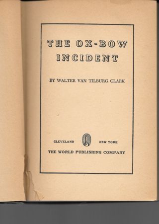The Ox - Bow Incident 1945 Walter Clark Old West Cattle Rustlers