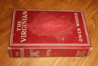 THE VIRGINIAN VTG NOVEL 1904 BY OWEN WISTER HC 2