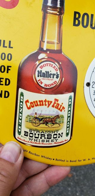Antique Vintage Hallers County Fair Bourbon Whiskey Advertising Thermometer Sign 2