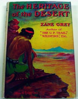 The Heritage Of The Desert Zane Grey Western Hcdj Grosset & Dunlap