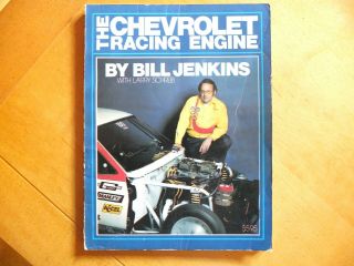Vintage " The Chevrolet Racing Engine By Bill Jenkins " 1976