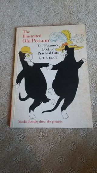 The Illustrated Old Possum T.  S.  Eliot Book Of Practice Cats 1974 Faber Bentley