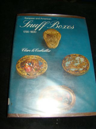 1966 European And American Snuff Boxes,  1730 - 1830 By Clare Le Corbeiller Hc Book