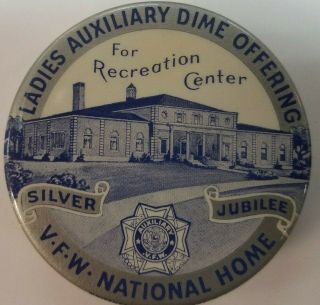 Vintage Ladies Auxiliary Dime Offering.  Silver Jubilee V - F - W National Home.  Cell