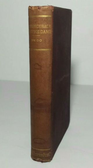 Old Book The Hunchback Of Notre - Dame By Victor Hugo Lupton Publishing Hardcover