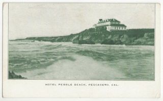 1909 Pescadero,  California - San Mateo Co Vintage Postcard - Hotel Pebble Beach