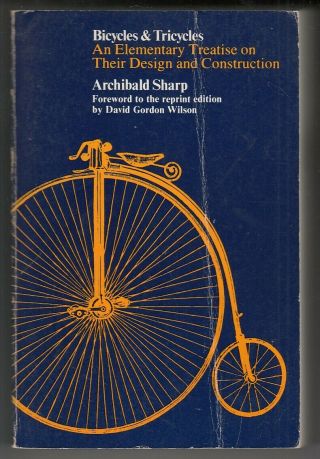 Bicycles & Tricycles Treatise On Their Design And Construction By Sharp