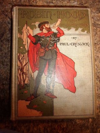 Robin Hood And His Adventures By Paul Creswick Illus T.  H.  Robinson - Lotf
