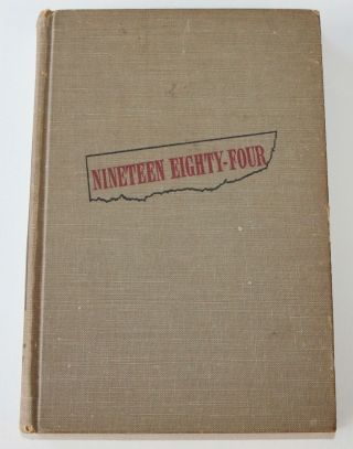 1949 Nineteen Eighty - Four By George Orwell: First Book Club Hc