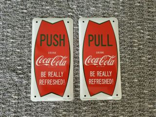 Set Of 2 Vintage Coca - Cola Metal Advertising Door Push / Pull Signs Fishtail