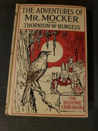 The Adventures Of Mr.  Mocker By Thornton Burgess 1929 Little Brown & Co