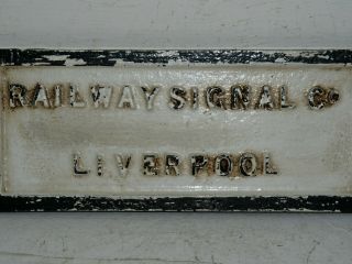 Heavy Old Railway Signal Co Liverpool Cast Iron Sign - Railway Sign - Rare L@@k