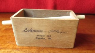 Vintage Lohman Turkey Call,  Bill Harper Model 865,  Neosho,  Mo Chalk Slide