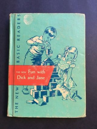 Vintage Hc Book Basic Reader Fun With Dick And Jane Textbook 1956 Ed