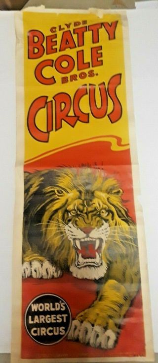 Vintage Clyde Beatty Cole Bros Circus Poster Lion 14 " X48 " Circ.  1958