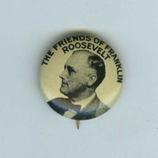 Vtg " Friends Of Franklin Roosevelt " President Campaign Button,  Antique