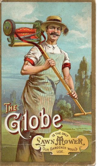 64080 Vintage Victorian Trade Card The Globe Lawn Mower W/ Gardener Carrying It
