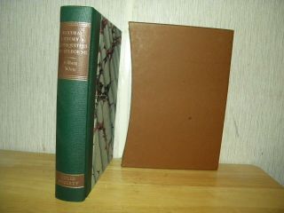 The Natural History And Antiquities Of Selborne Gilbert White 1994 Folio Society