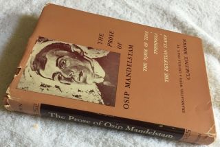 " The Prose Of Osip Mandelstam " Book 1965 Hc/dj Noise Of Time,  Theodosia Old
