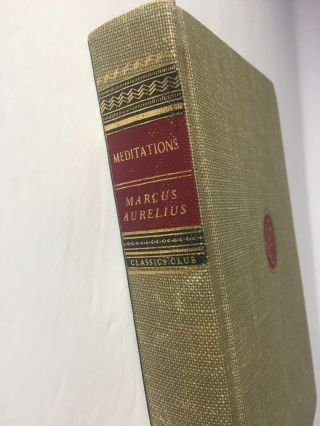 Meditations By Marcus Aurelius Classics Club Vintage Book 1945