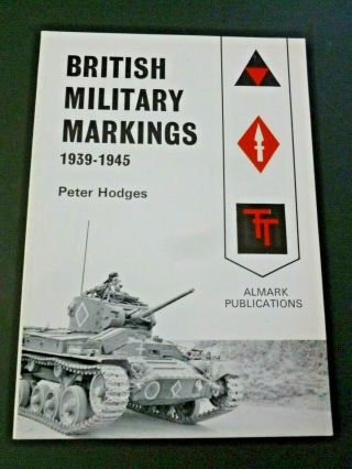 Vtg 1971 British Military Markings 1939 - 1945 Ww2 Identification Hodges - Almark