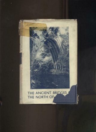 The Ancient Bridges Of The North Of England By Jervoise 1931 1st Edition
