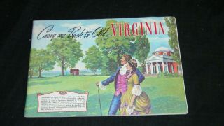 Vintage 1957 Travel Tourist Book Carry Me Back To Old Virginia History Old