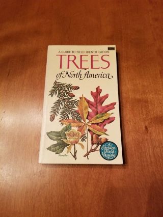 A Guide To Field Identification - Trees Of North America By C.  Frank Brockman 1968