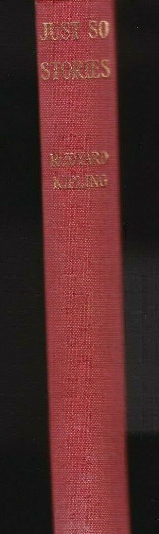 Just So Stories By Rudyard Kipling (vintage 1958 Hardback)