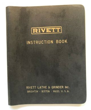 Vintage 1942 Rivett 608 Lathe And Grinder Bulletin W/installation Instructions