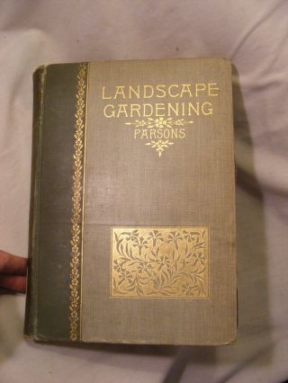 Landscape Gardening (1891/Illustrated) Samuel Parsons,  Jr. 2