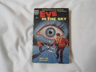 Eye In The Sky Philip K.  Dick Ace 1957