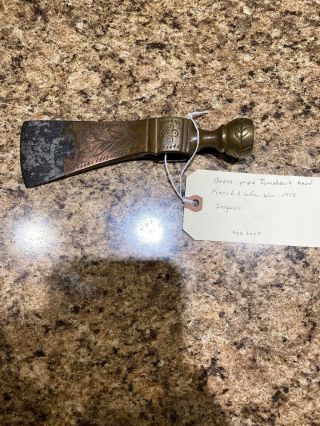 Antique 1700’s Rare Brass Native American Tomahawk Pipe