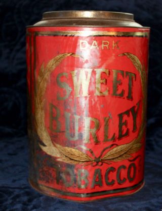 Large Dark Sweet Burley Tobacco General Store Bin Tobacco Tin