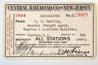 1926 Central Railroad Co.  Of Jersey Annual Pass C W Carling H M Sanderson