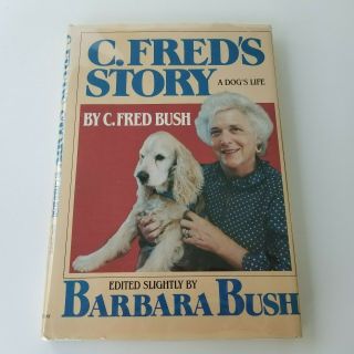 Barbara Bush Signed 1984 Book C Fred 
