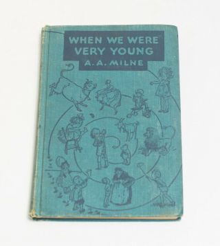 When We Were Very Young By A.  A Milne 1939 Hardcover
